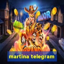 martina telegram